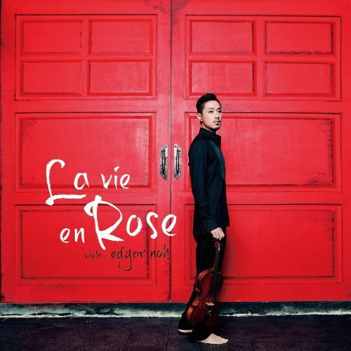 Edgar Noh - La Vie en Rose