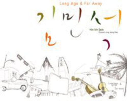 Kim Seok / Jung Wha - Long Ago & Far Away