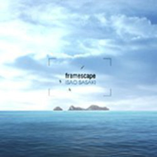 Isao Sasaki - Framescape