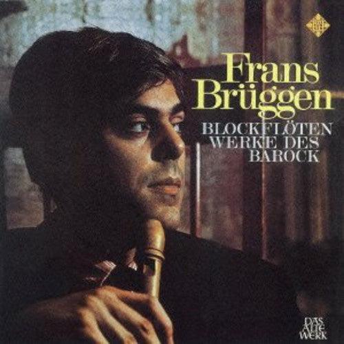 Frans Brueggen - Blockflotenmusik Auf Originalinstrum
