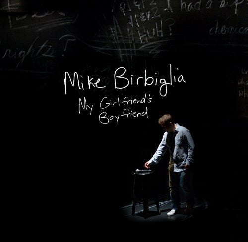 Mike Birbiglia - My Girlfriend's Boyfriend (Score) (Original Soundtrack)