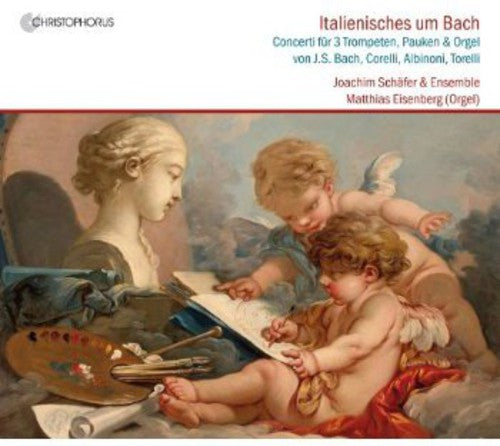 Bach/ Schaefer/ Schaefer Trumpet Ensemble - Bach's Italian Colleagues