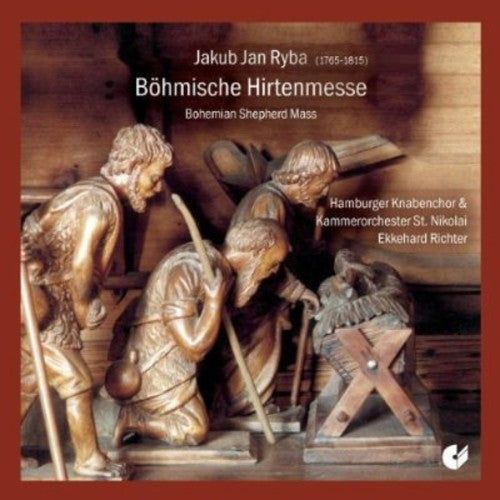 Ryba/ Muenzel/ Pegelow/ Kruse - Bohemian Shepherd Mass