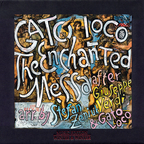 Stefan Zeniuk & Gato Loco - Enchanted Messa