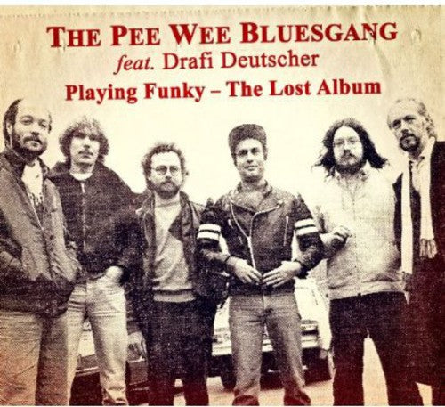 Pee Wee Bluesgang - Playing Funky-The Lost Album