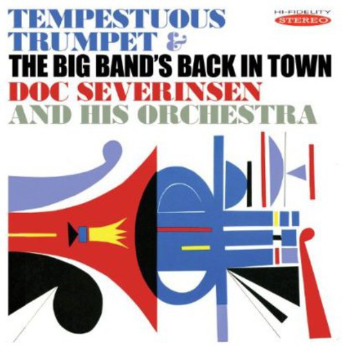 Doc Severinsen - Tempestuous Trumpet & the Big Bands Back in Town