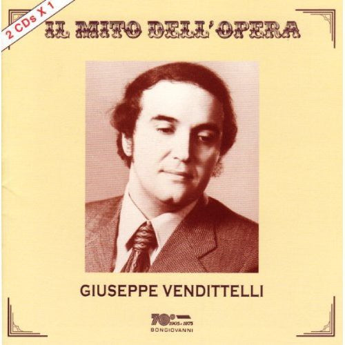 Vendittelli/ Massenet/ Massenet/ Verdi - Il Mito Dell Opera