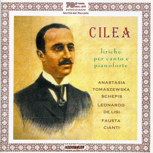 Cilea/ Schepis/ De Lisi/ Cianti - Liriche Per Canto E Pianoforte