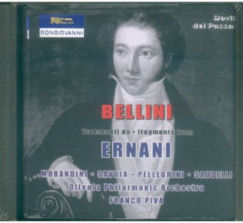 Bellini/ Morandini/ Savoia/ Pellegrini/ Piva - Fragments from Ernani