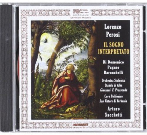 Perosi/ Pagano/ Baronchelli/ Zoja/ Sacchetti - II Sogno Interpretato Oratorio Per Soli Coro de