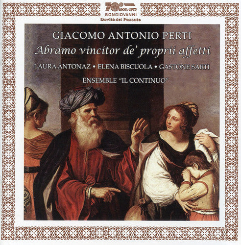 Perti/ Antonaz/ Ens Il Continuo/ Gusberti - Abramo Vincitor de Proprii Affetti