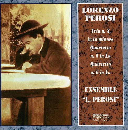 Perosi/ Ensemble Perosi - Trio 2 in A minor / String Quartets 5 & 6