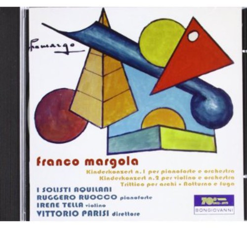 Margola/ Ruocco/ I Solisti Aquilani/ Parisi - Concerto for Piano & Orchestra
