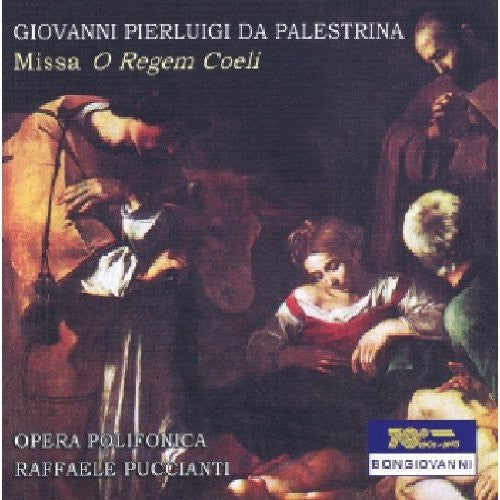Palestrina/ De Silva/ Puccianti - Missa O Regem Coeli