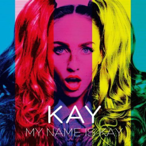 Kay - My Name Is Kay