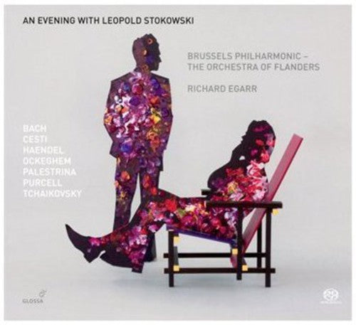 Richard Egarr - Evening with Leopold Stokowski
