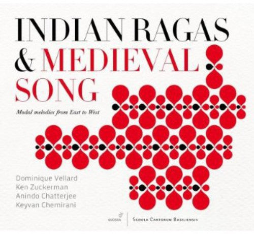 Vellard/ Zuckerman/ Chatterjee - Indian Ragas & Medieval Song