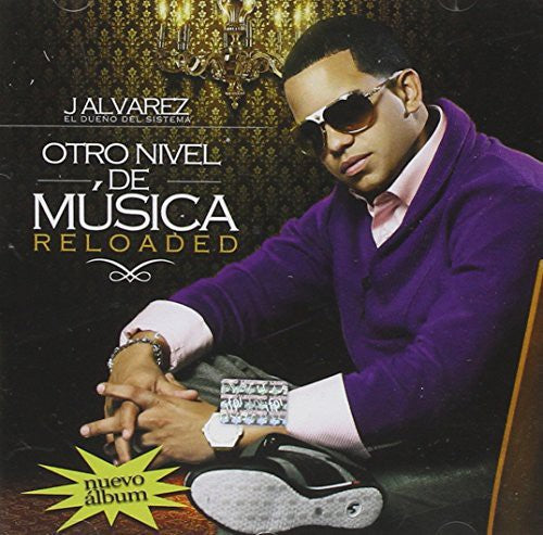 Alvarez - Otro Nivel de Musica Reloaded