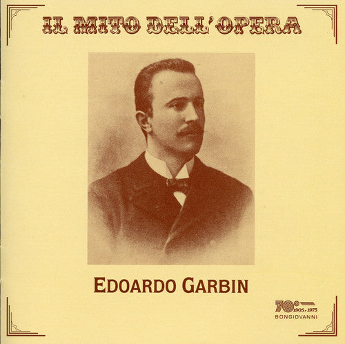 Edoardo Garbin - Andrea Chenier / Tosca / Germania