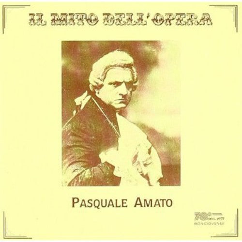 Pasquale Amato - La Traviata / Zaza / Tannhauser