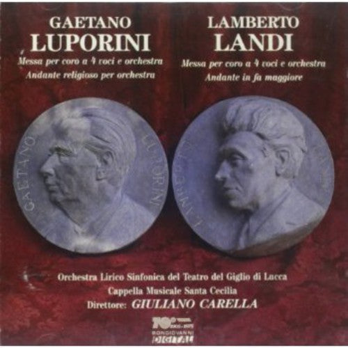 Luporini/ Landi/ Carella - Andante Religioso Per Orchestra / Messa Per Coro