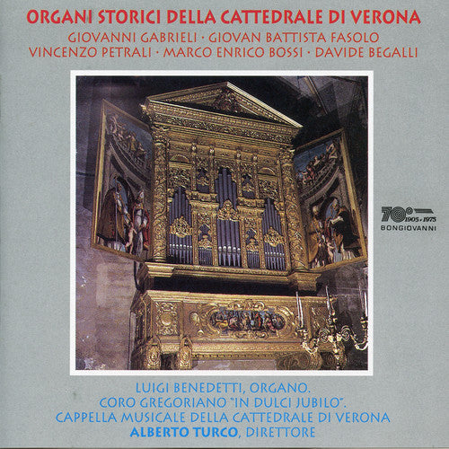 Gabrieli/ Benedetti/ Turco - Organi Storici Della Cattedrale DL Verona