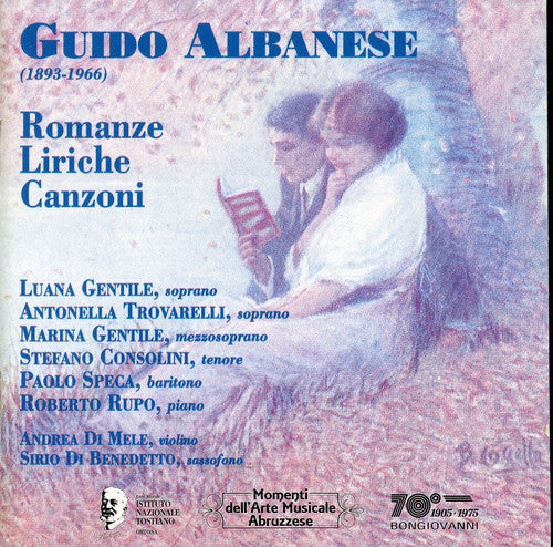Albanese/ Gentile/ Trovarelli - Romanze / Liriche E Canzoni