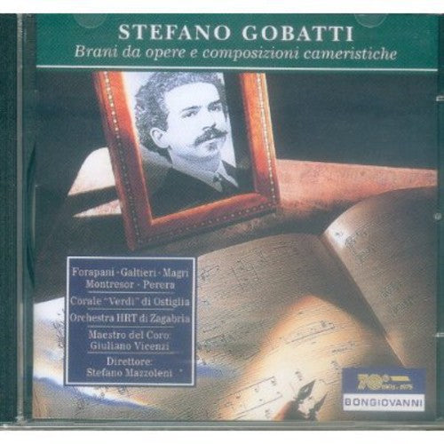 Gobatti/ Forapani/ Galtieri/ Mazzoleni - Opera Scenes: I Goti Luce / Massias / Chamber Compositions