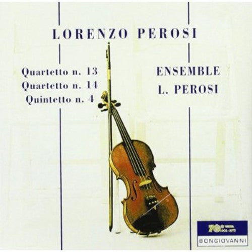 Perosi/ Ensemble L Perosi - Quartetto N 13 in la Minore Per Due Violini