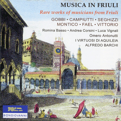 Gobbi/ Alfredo Barchi - Musica in Friuli