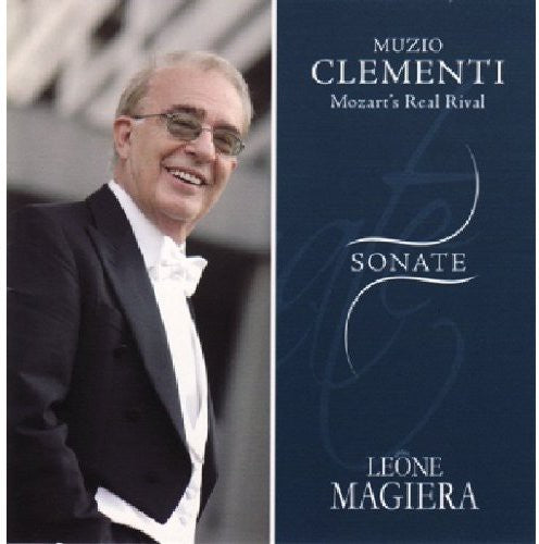 Clementi/ Leone Magiera - Sonate Op 26 N 3 / Op 47 N 2 / Op 25 N 2