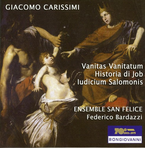 Giacomo Carissimi - Vanitas Vanitatum / Historia Di Job