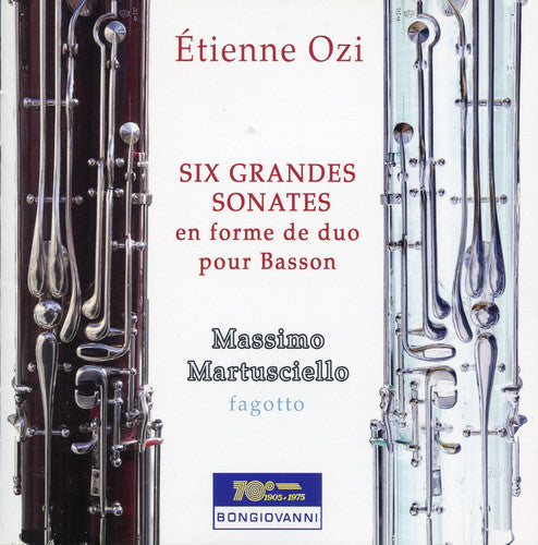 Ozi/ Massimo Martusciello - Six Grandes Sonates en Forme de Duo Pour Basson