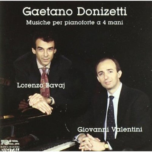 Donizetti/ Bavaj/ Valentini - Music for 4 Hand Piano
