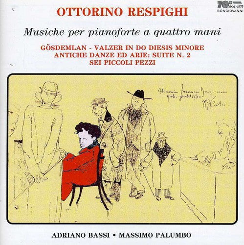 Respighi/ Bassi/ Palumbo - Music for Piano 4 Hands
