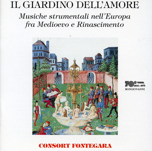 Von Der Vogelweide/ Consort Fontegara - Il Giardino Dell'amore