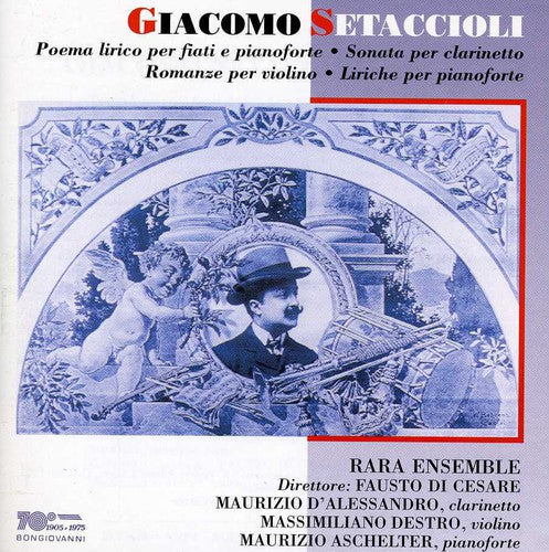 Setaccioli/ D'Alessandro/ Destro - Poema Lirico Sonata Romanze