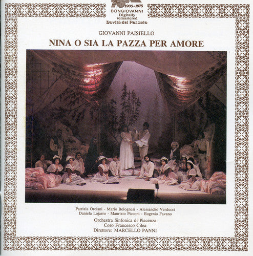 Paisiello/ Orciani/ Bolognesi/ Lojarro - Nina O Sia la Pazza Per Amore