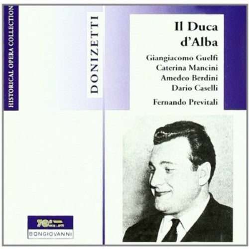 Donizetti/ Guelfi/ Mancini/ Berdini - Il Duca D'alba