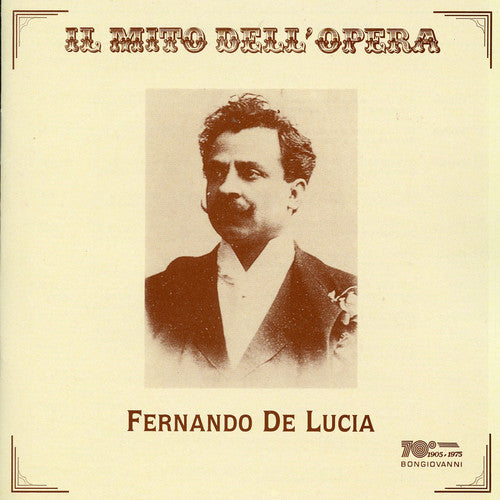 Fernando de Lucia - Lohengrin / la Traviata / Faust / Carmen