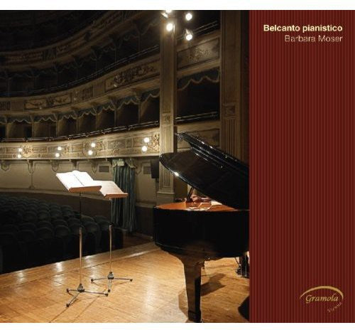Liszt/ Barbara Moser - Belcanto Pianistico