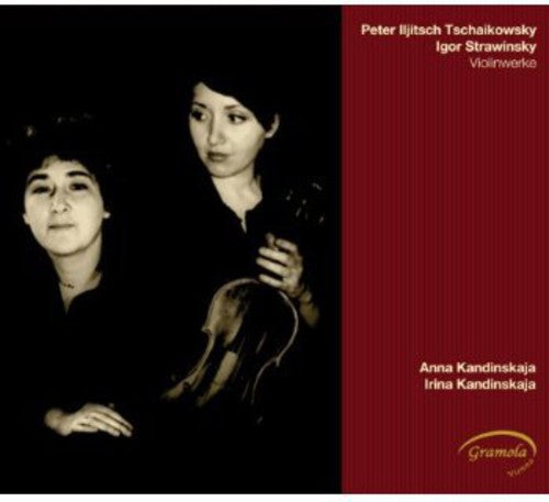 Tschaikowsky/ A. Kandinskaja / I. Kandinskaja - Violinwerke