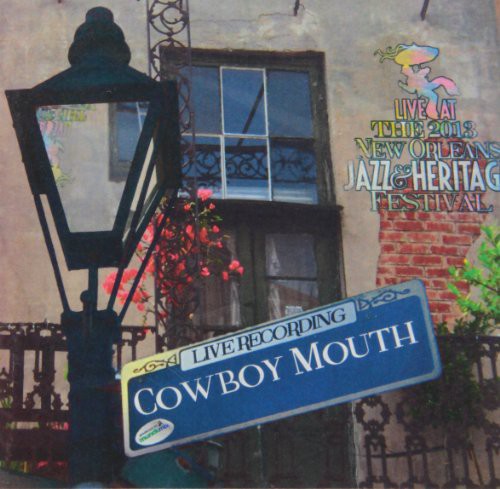 Cowboy Mouth - Live at Jazzfest 2013