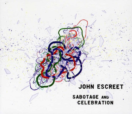 John Escreet - Sabotage and Celebration