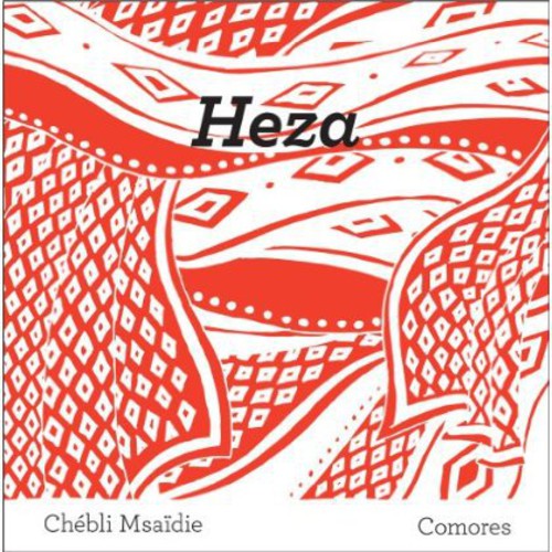 Chebli Msaidie - Heza