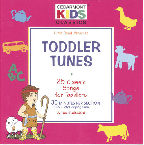 Cedarmont Kids - Classics: Toddlers Tunes