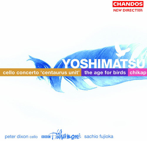 Peter Dixon - Cello Concerto / Age of Birds / Chikap