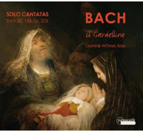J.S. Bach / Il Gardellino/ Worner - Solo Cantatas for Bass