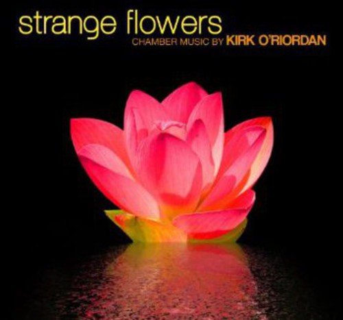 O'Riordan/ Gythfeldt/ Roadfeldt - Strange Flowers