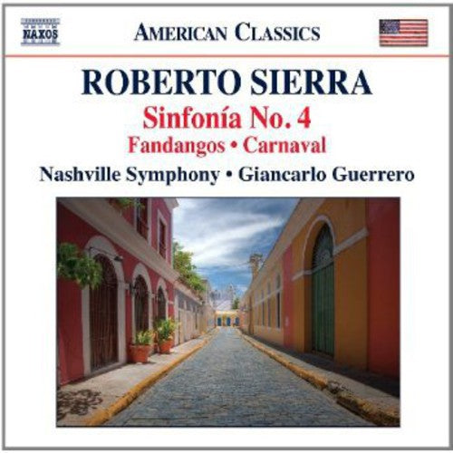 Sierra/ Nashville Symphony/ Guerrero - Fandangos / Sinfonia No 4 / Carnaval
